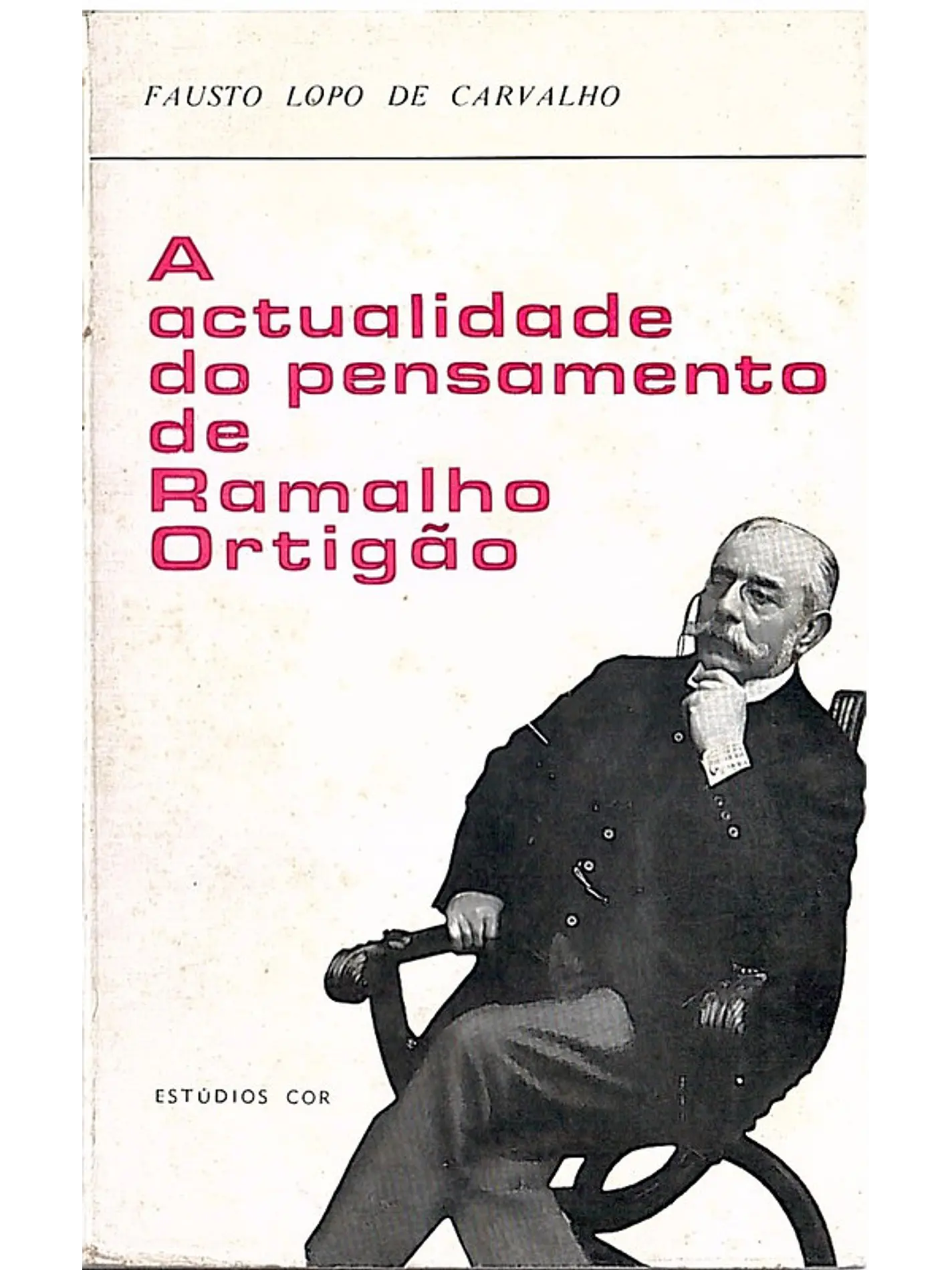 A actualidade do pensamento de Ramalho Ortigão 1
