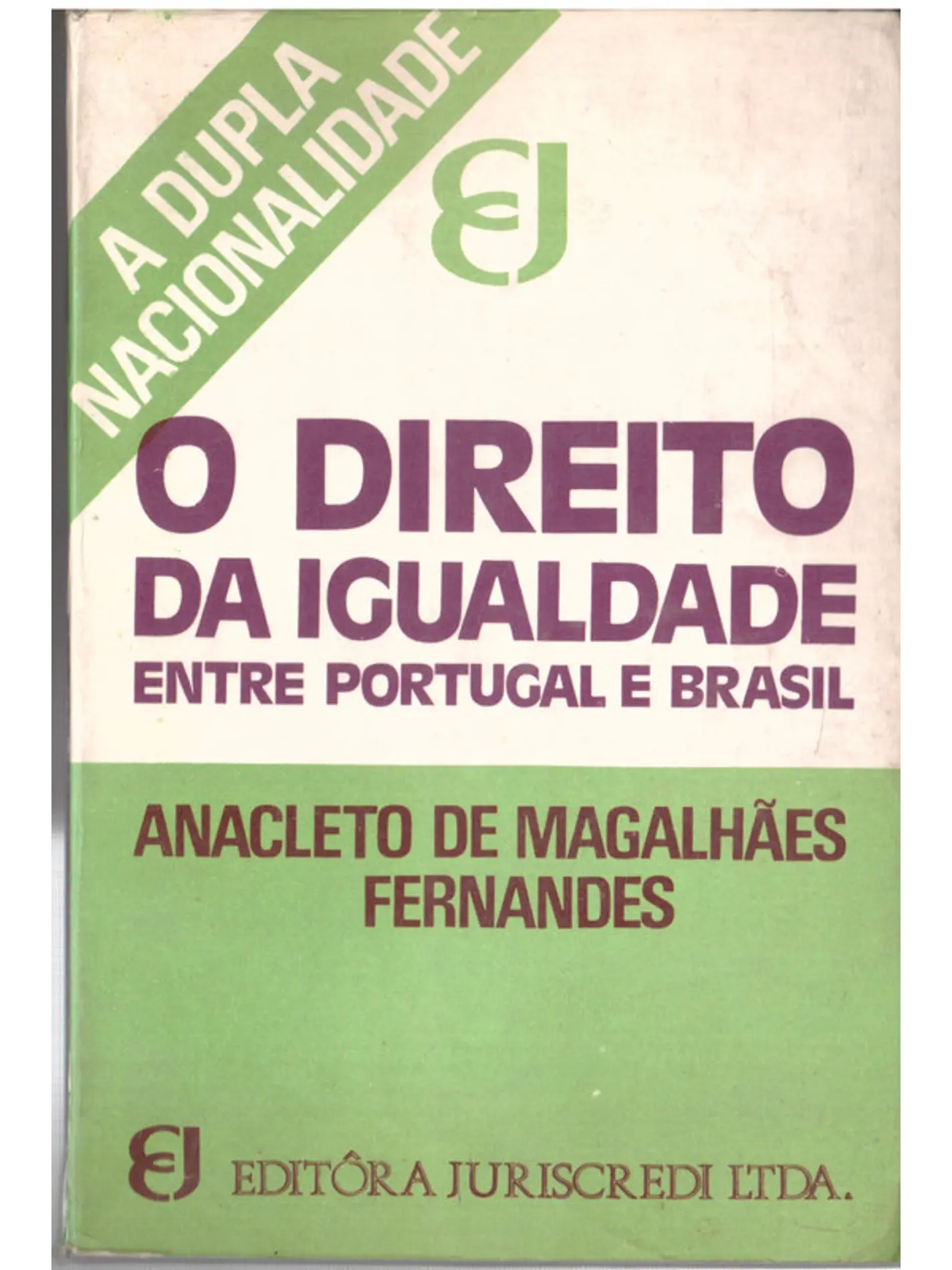 O direito da igualdade entre Portugal e Brasil 1