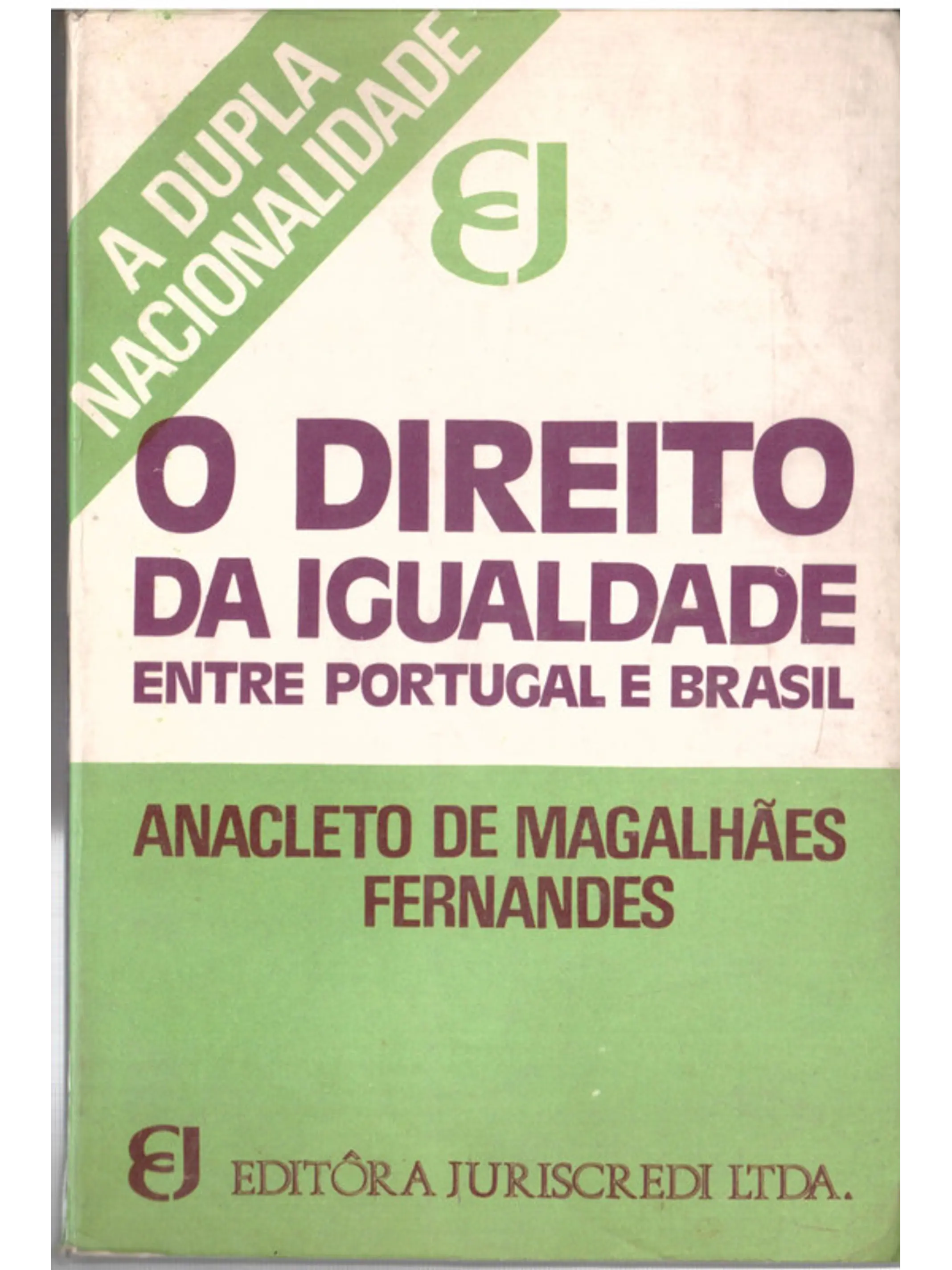 O direito da igualdade entre Portugal e Brasil 1