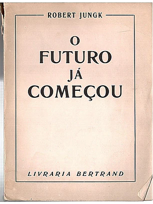O futuro já começou