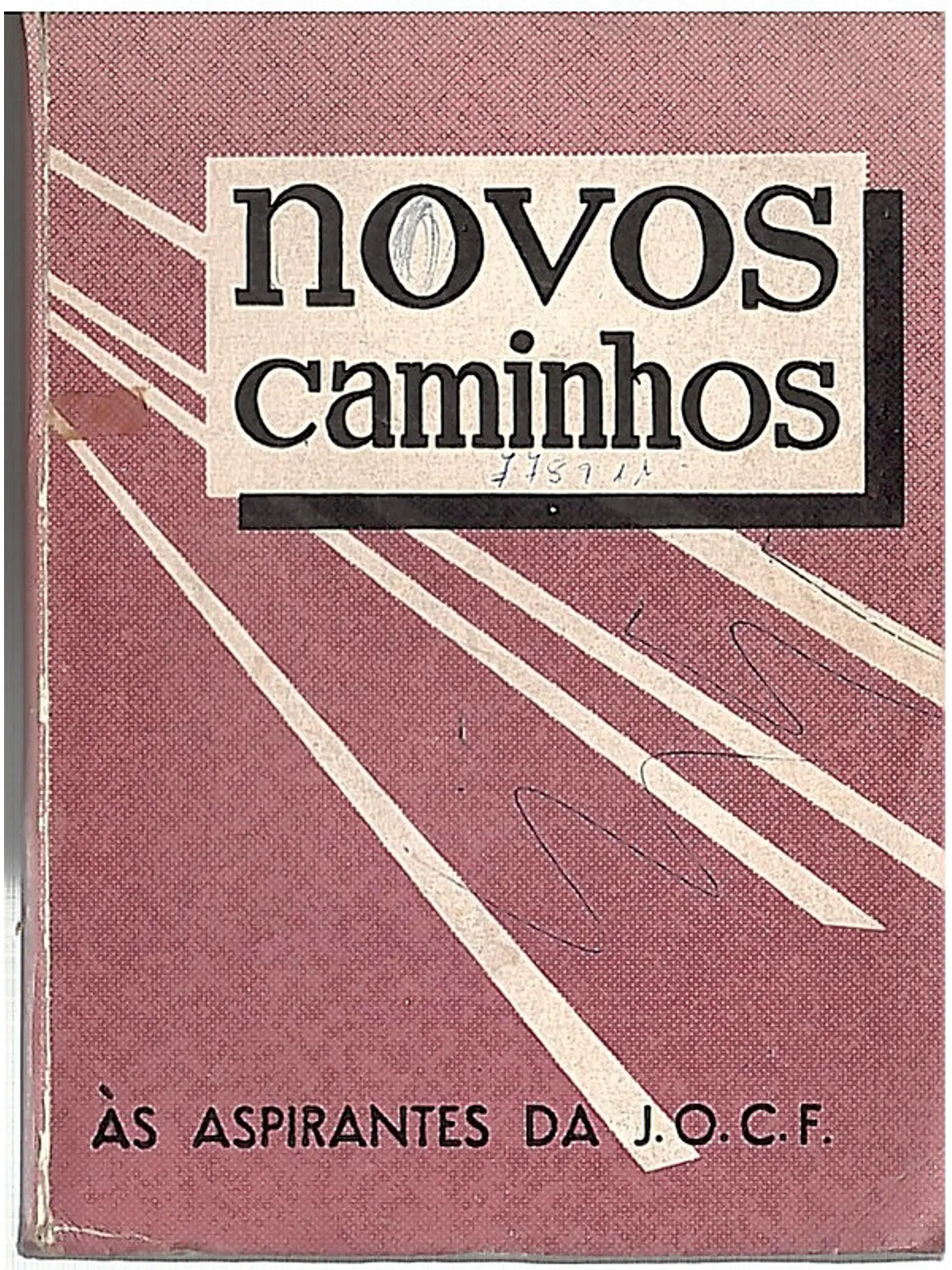 Novos caminhos - às aspirantes da J O C F 1