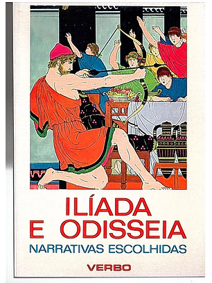Ilíada e Odisseia - narrativas escolhidas