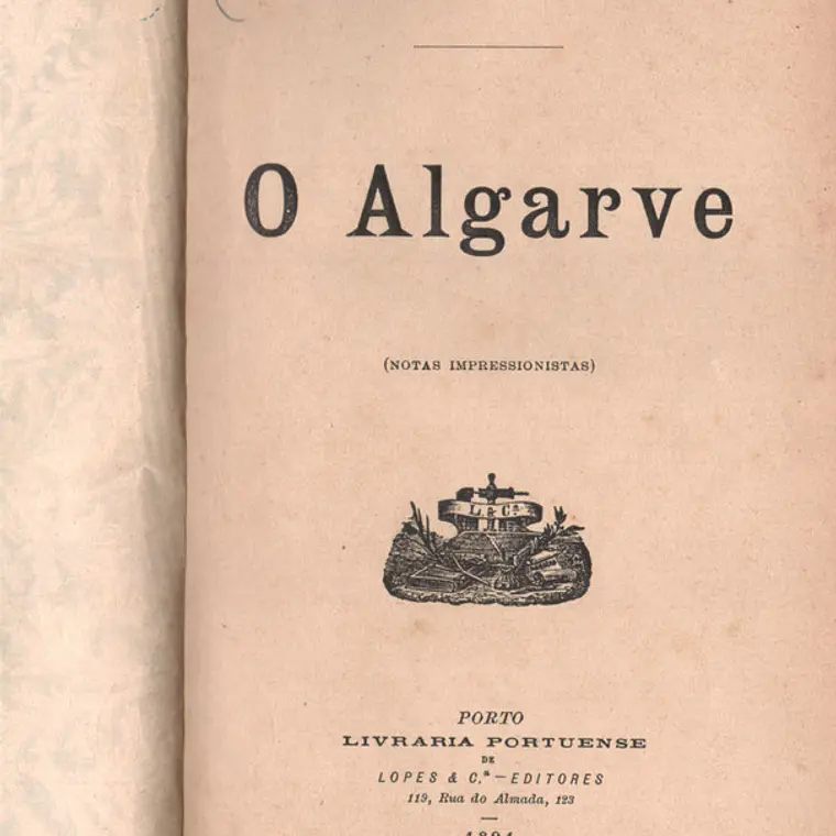 O Algarve: Notas Impressionistas 1