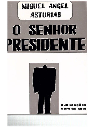 O senhor presidente
