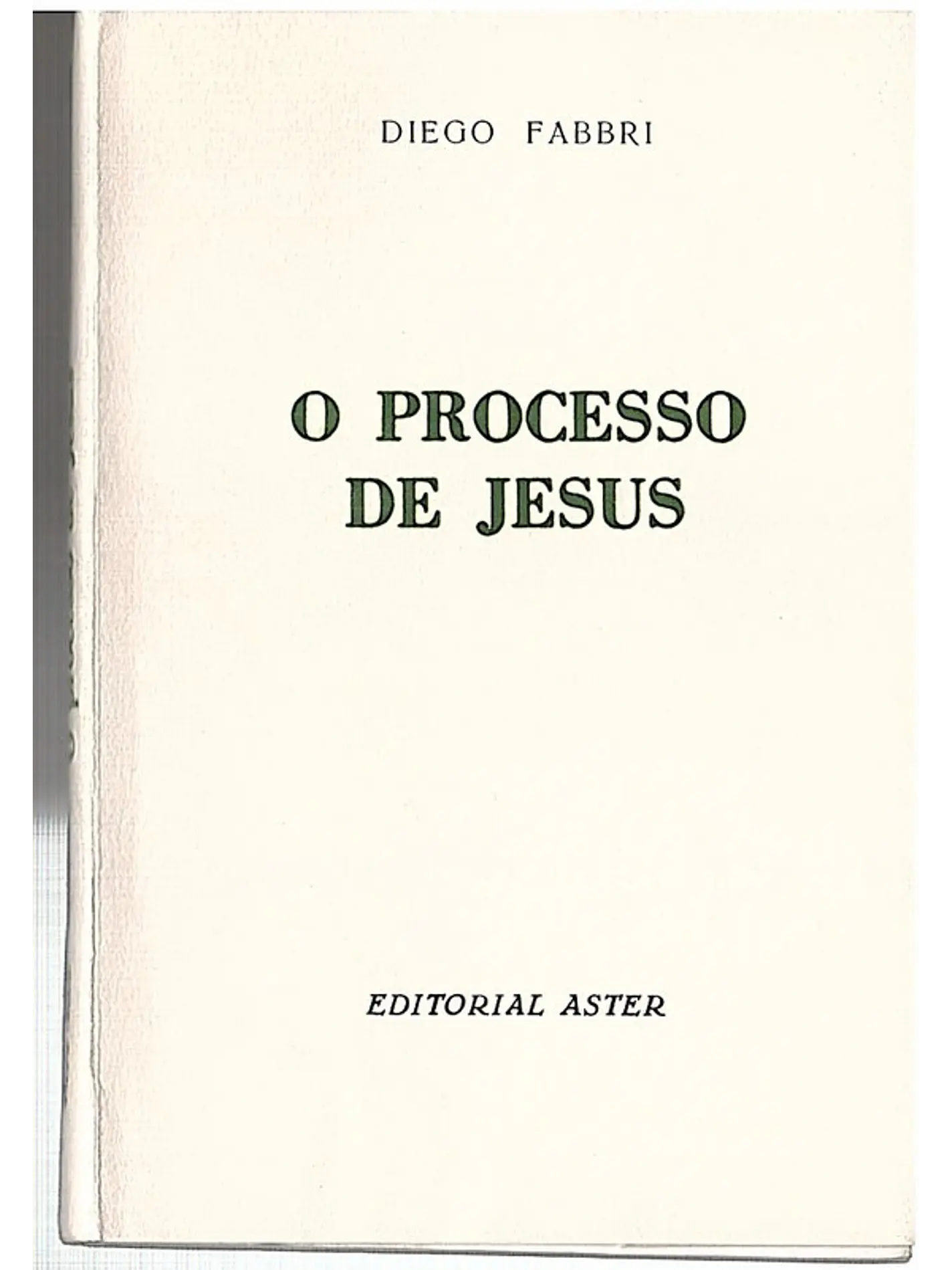 O processo de Jesus 1