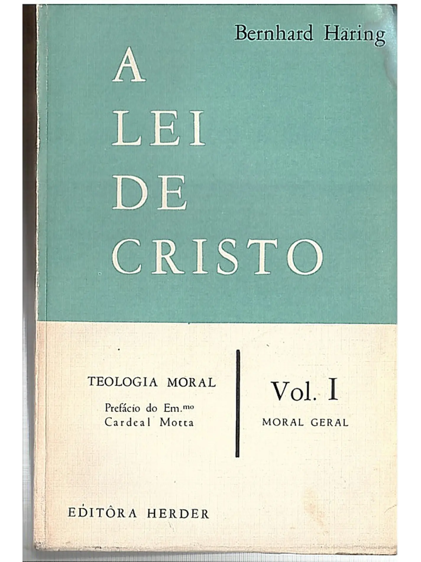 A lei de Cristo (vol 1) 1