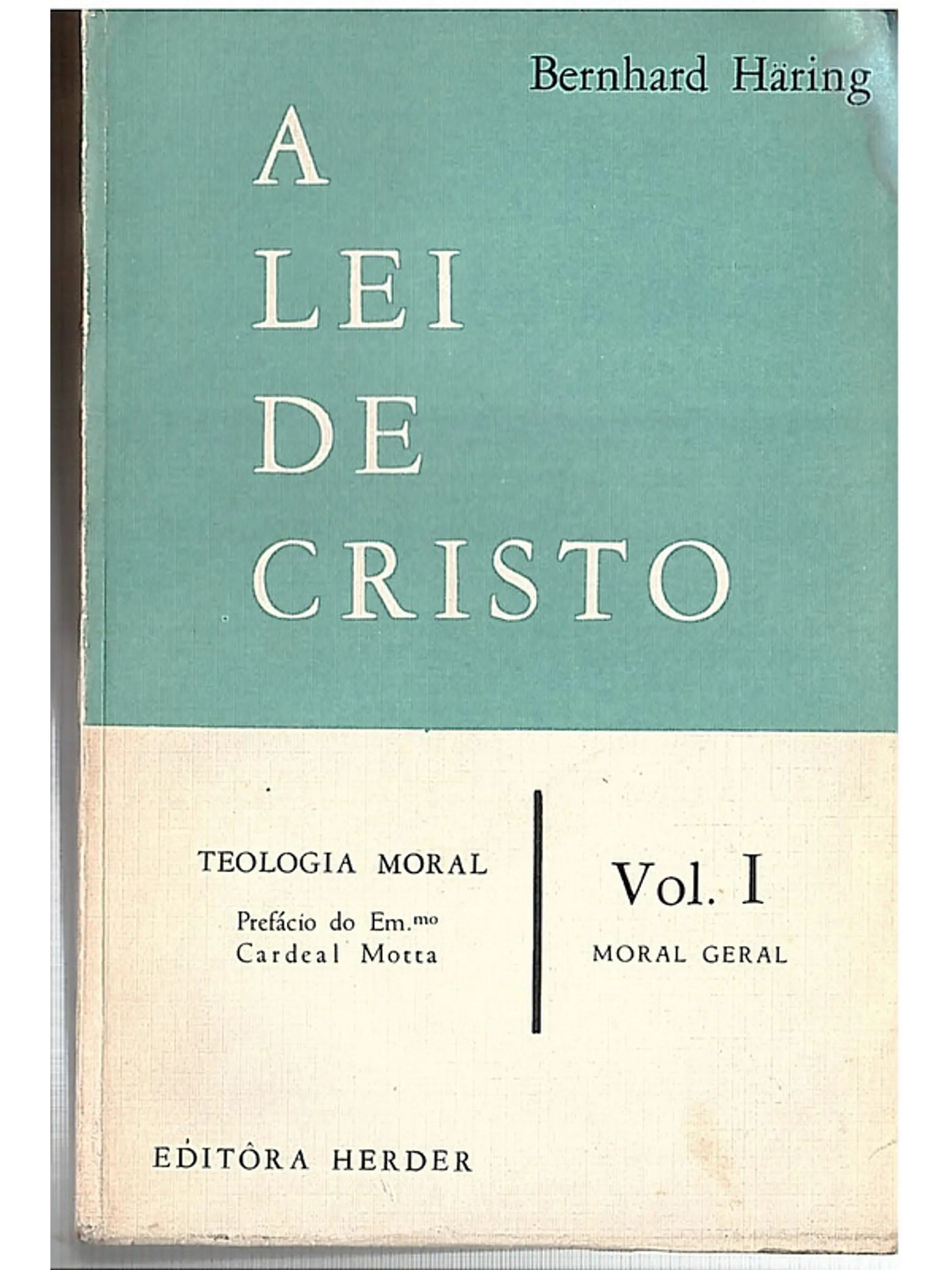 A lei de Cristo (vol 1) 1