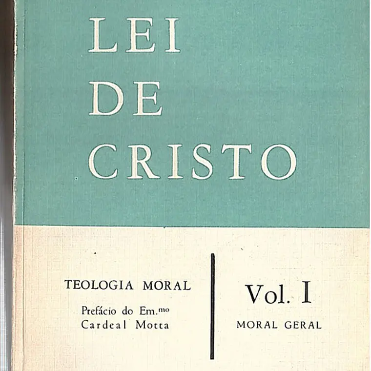 A lei de Cristo (vol 1) 1
