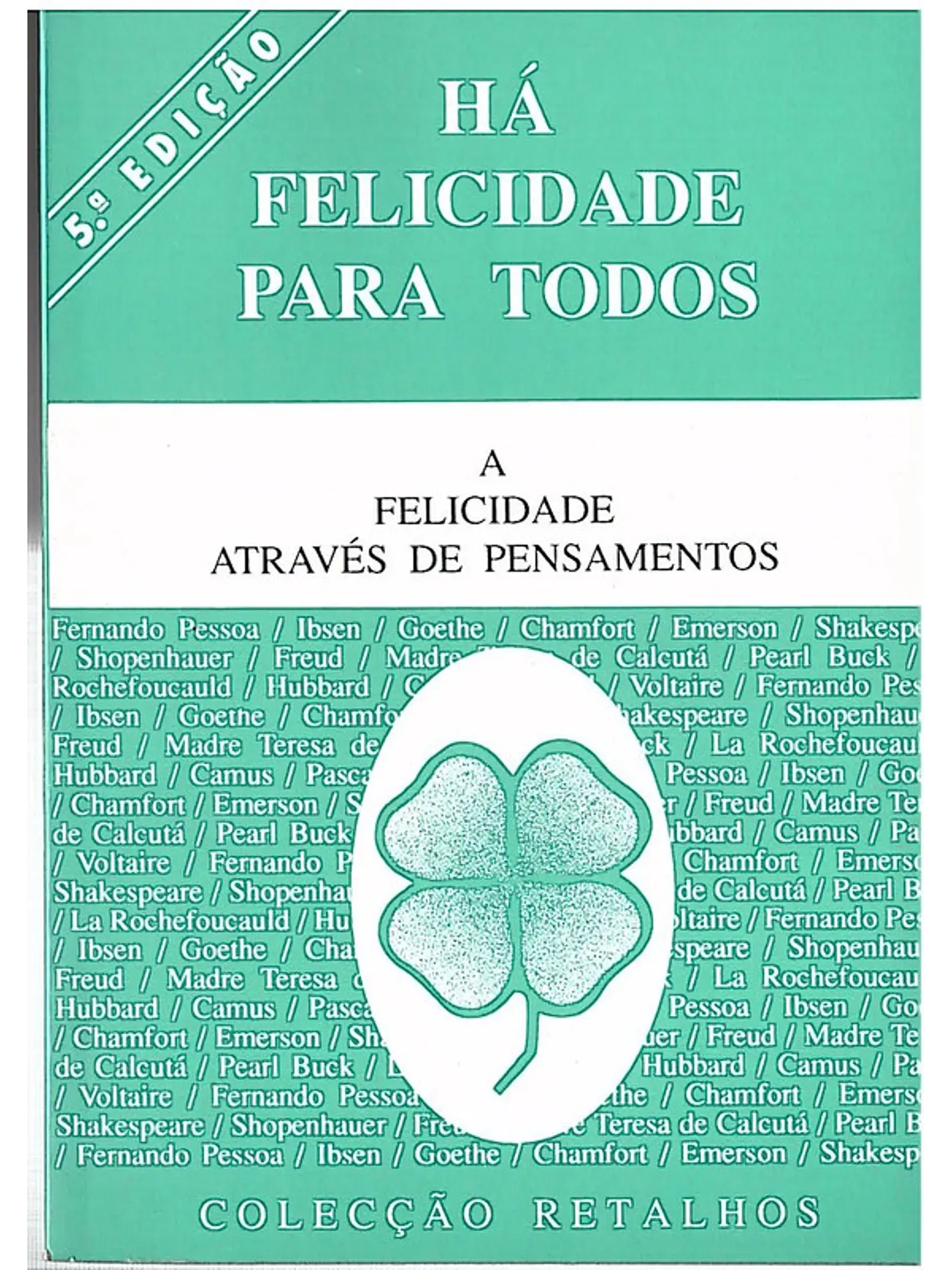 Há felicidade para todos 1