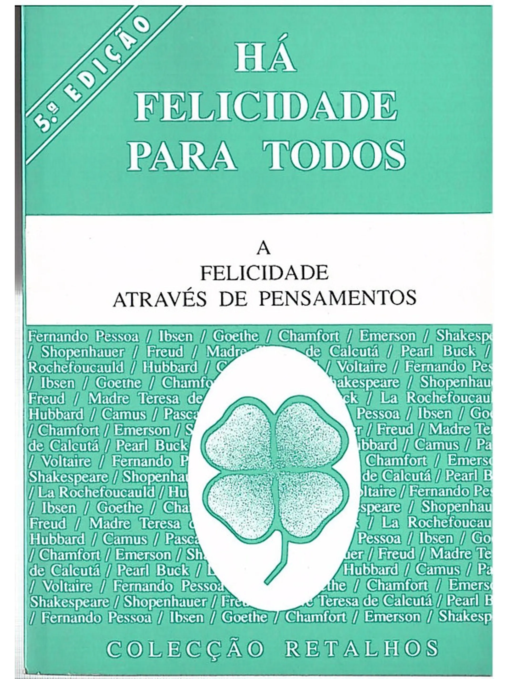 Há felicidade para todos 1