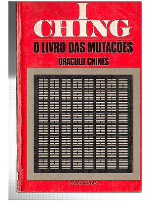 I Ching - O livro das mutações