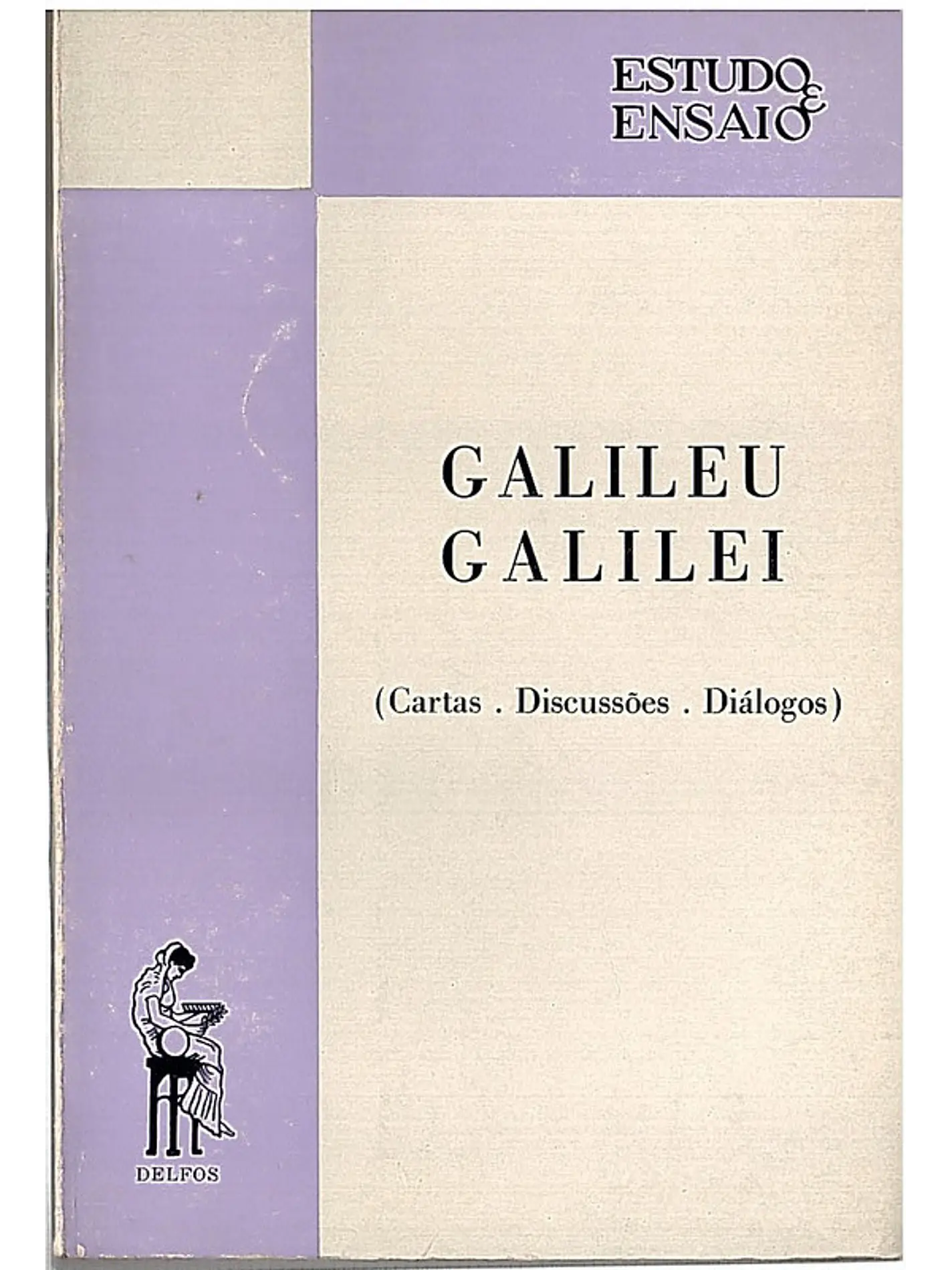 Galileu Galilei (cartas, discussões, diálogos) 1