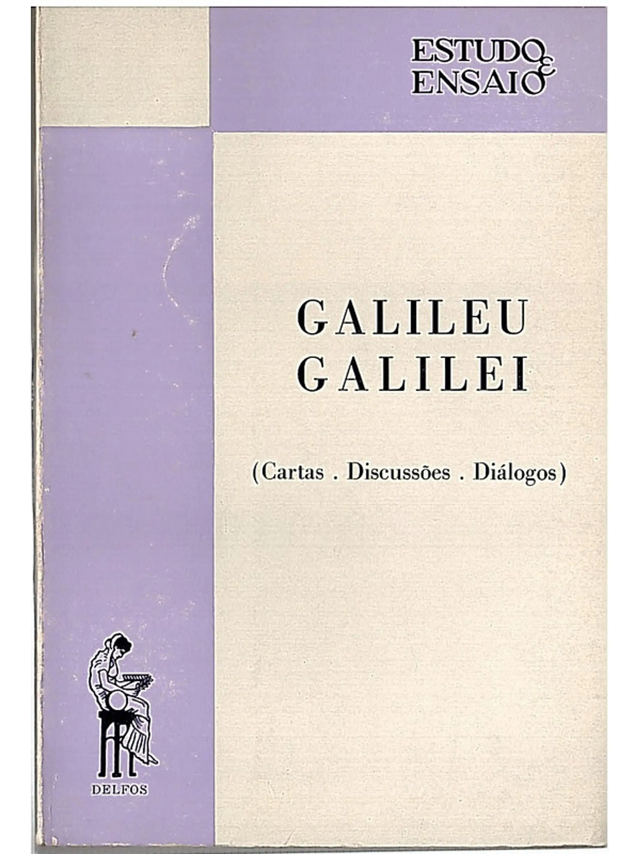 Galileu Galilei (cartas, discussões, diálogos) 1