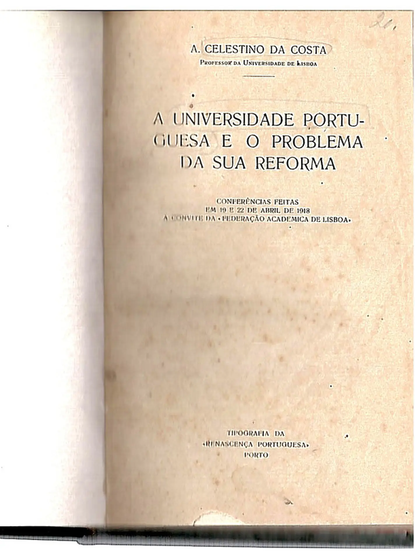 A universidade portuguesa e o problema da sua reforma 1