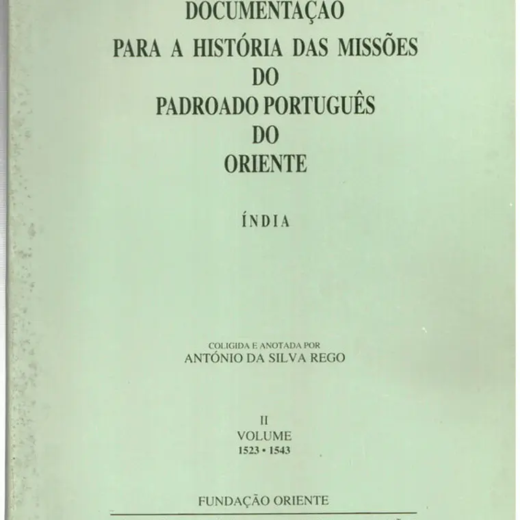 Documentação para a história das missões do padroado português do oriente - Índia 1 1