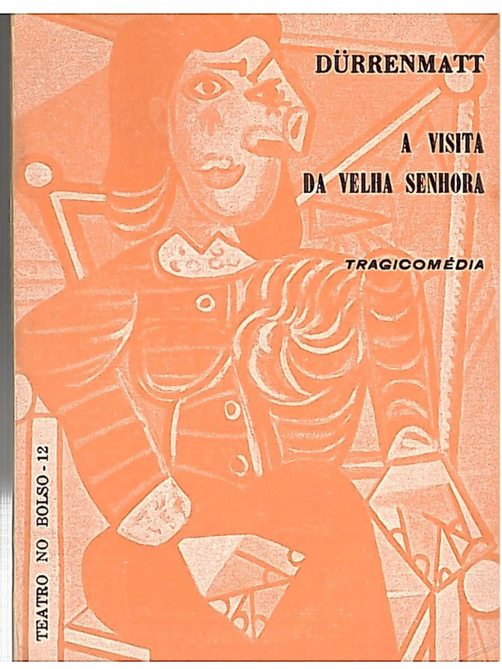 A visita da velha Senhora trágicomédia 1