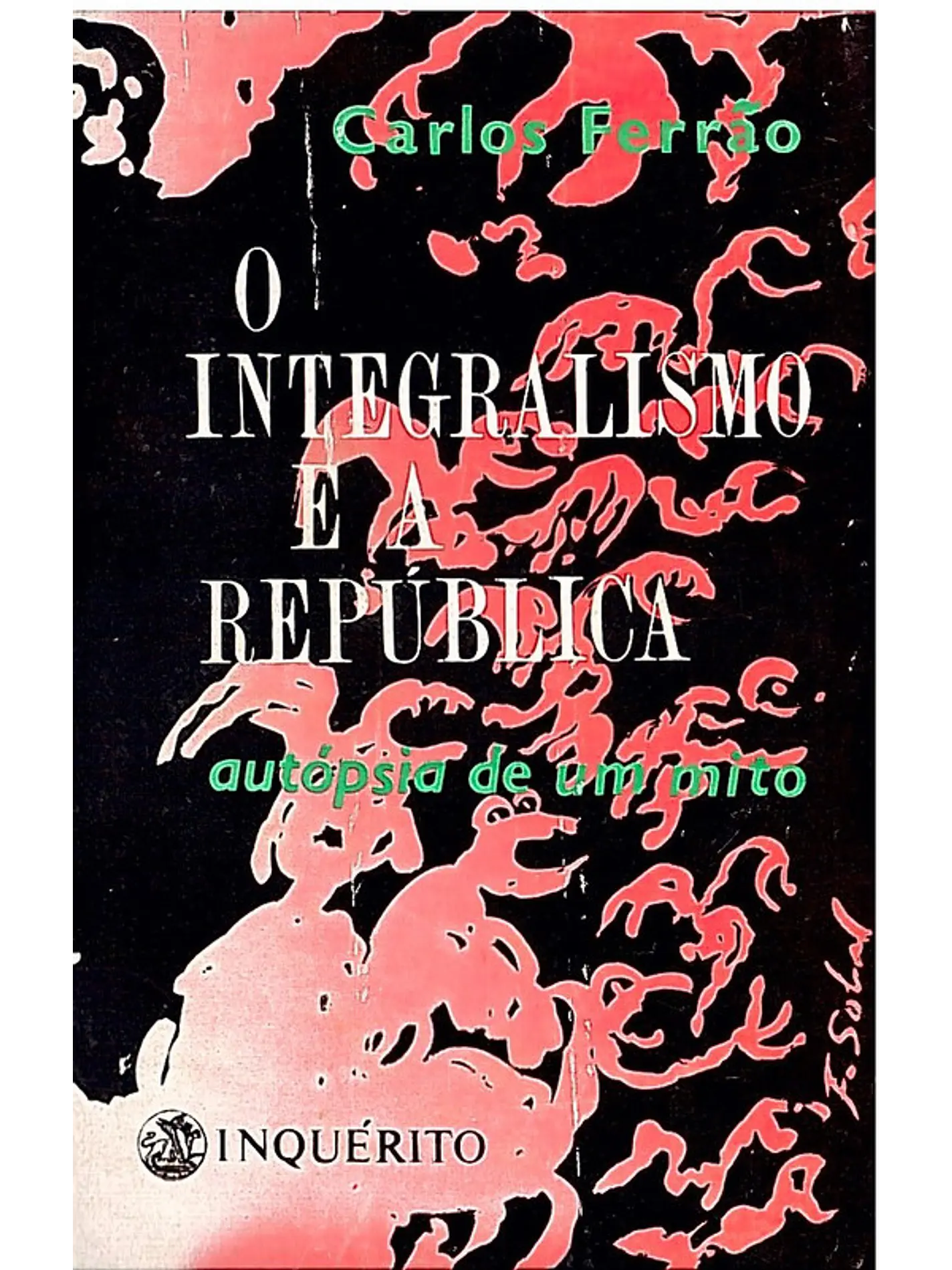 O integralismo e a república autópsia de um mito (vol 2) 1
