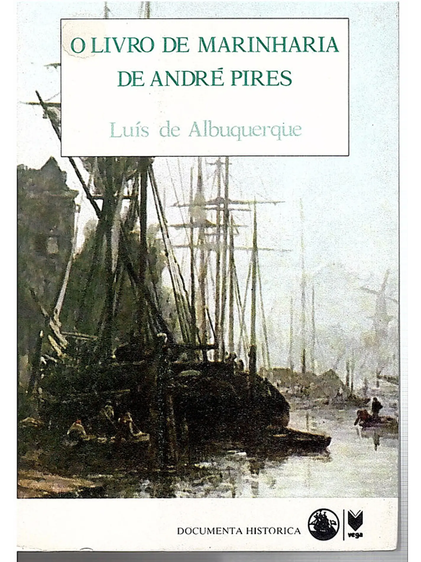 O livro de marinharia de André Pires 1