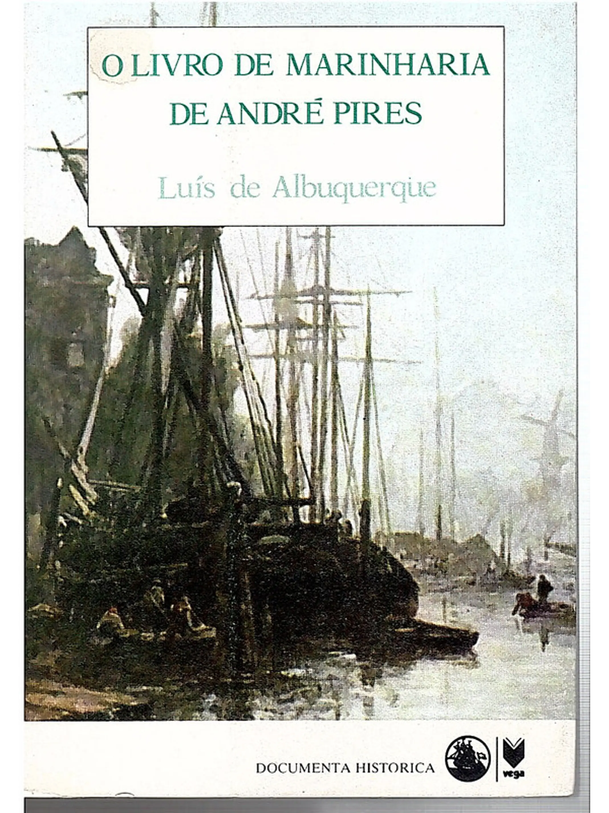 O livro de marinharia de André Pires 1