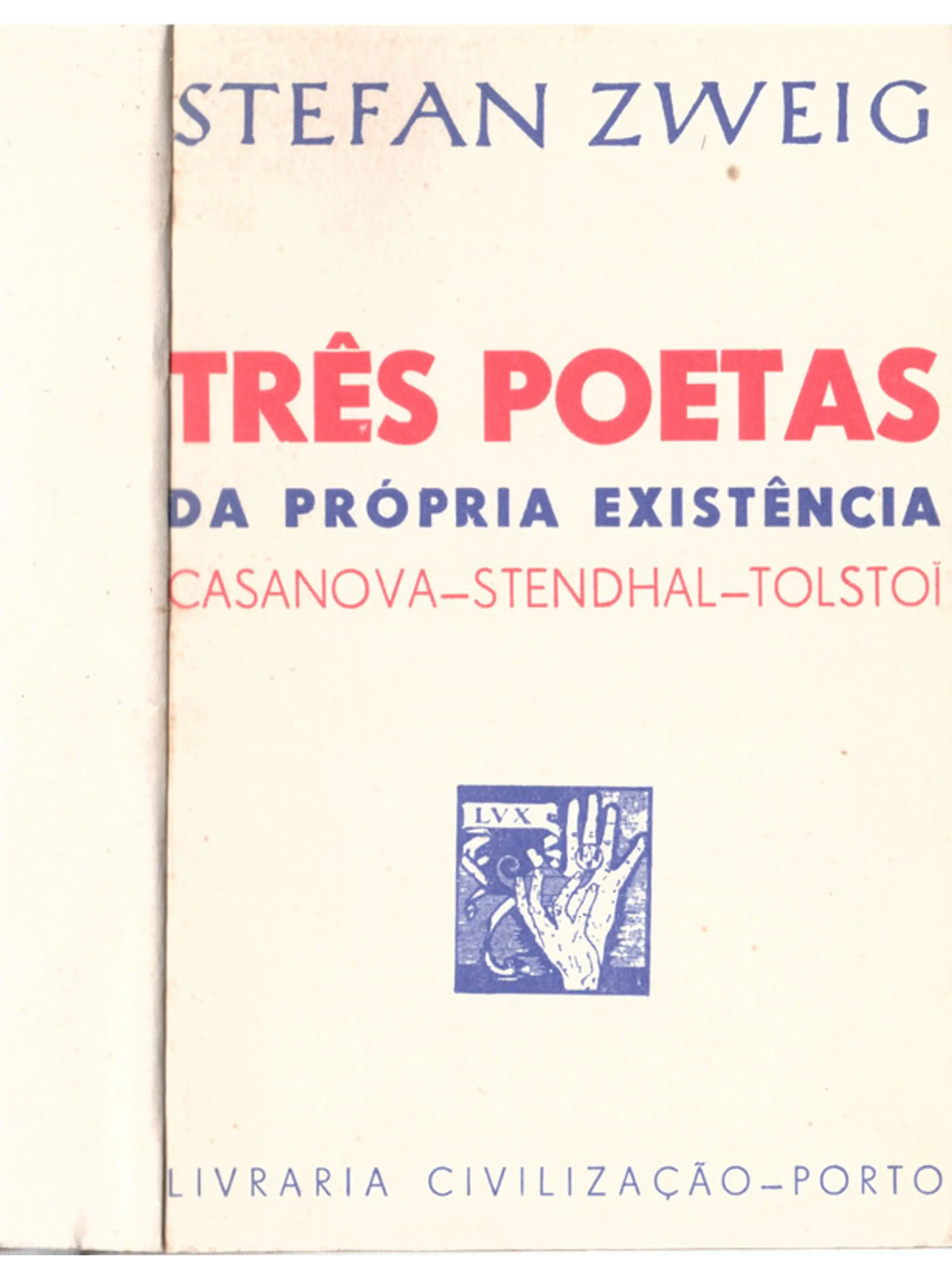 Três poetas da própria existência 1