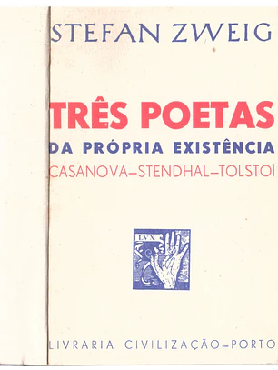 Três poetas da própria existência