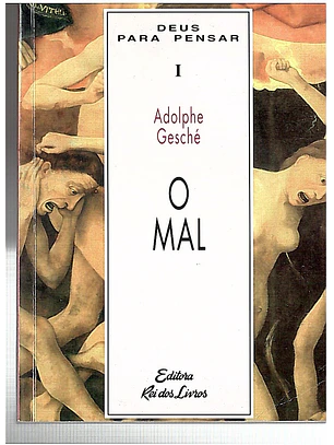 O mal - Deus para pensar