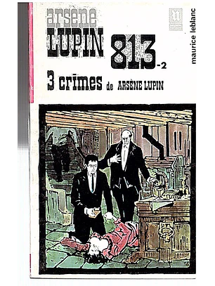3 crimes de Arsene Lupin