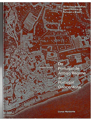Do Portugal de antigo regime ao Portugal oitocentista