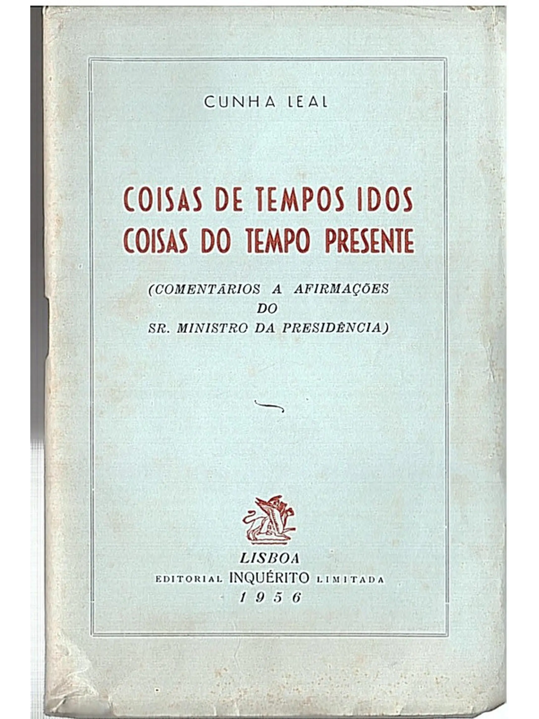 Coisas de tempos idos coisas do tempo presente 1
