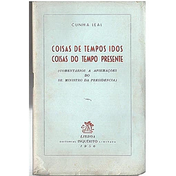 Coisas de tempos idos coisas do tempo presente