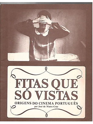 Fitas que só vistas origem do cinema português