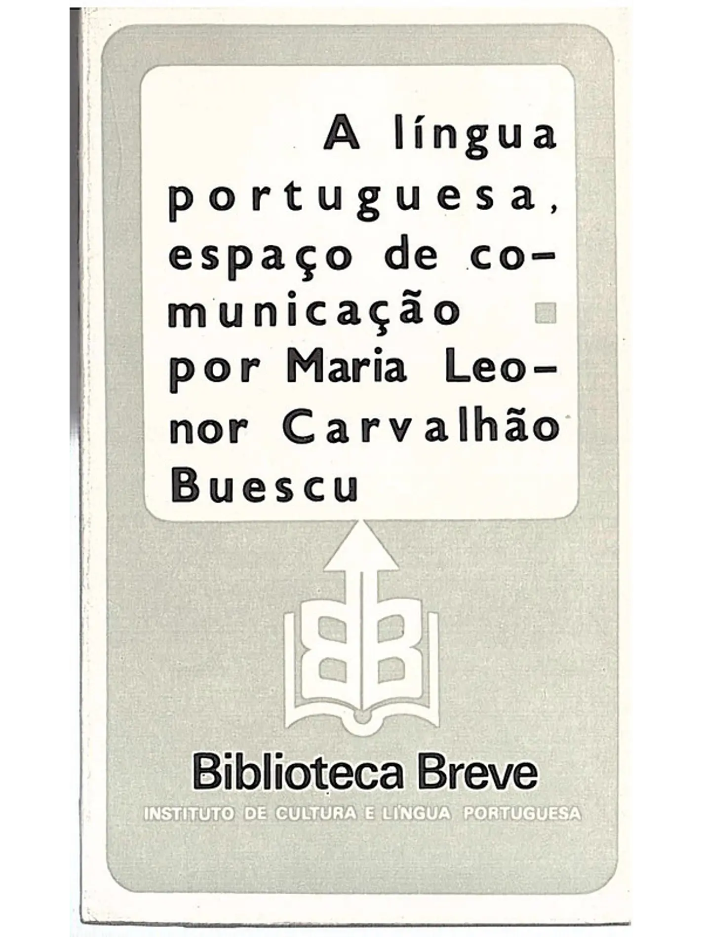 A língua portuguesa, espaço de comunicação 1
