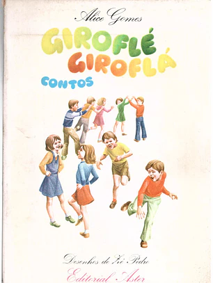 Giroflé giroflá - contos e Giroflé giroflá - Teatro (Livro duplo)