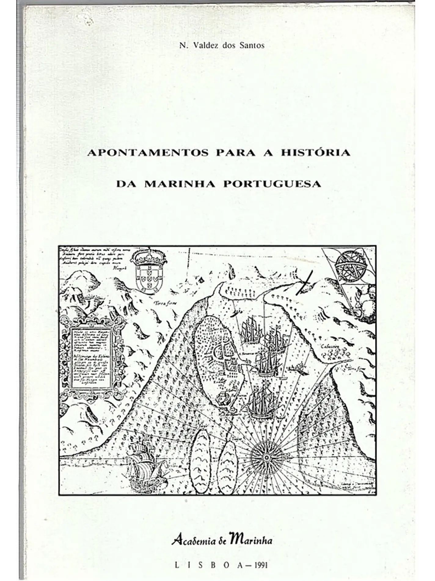 Apontamentos para a história da marinha portuguesa 1