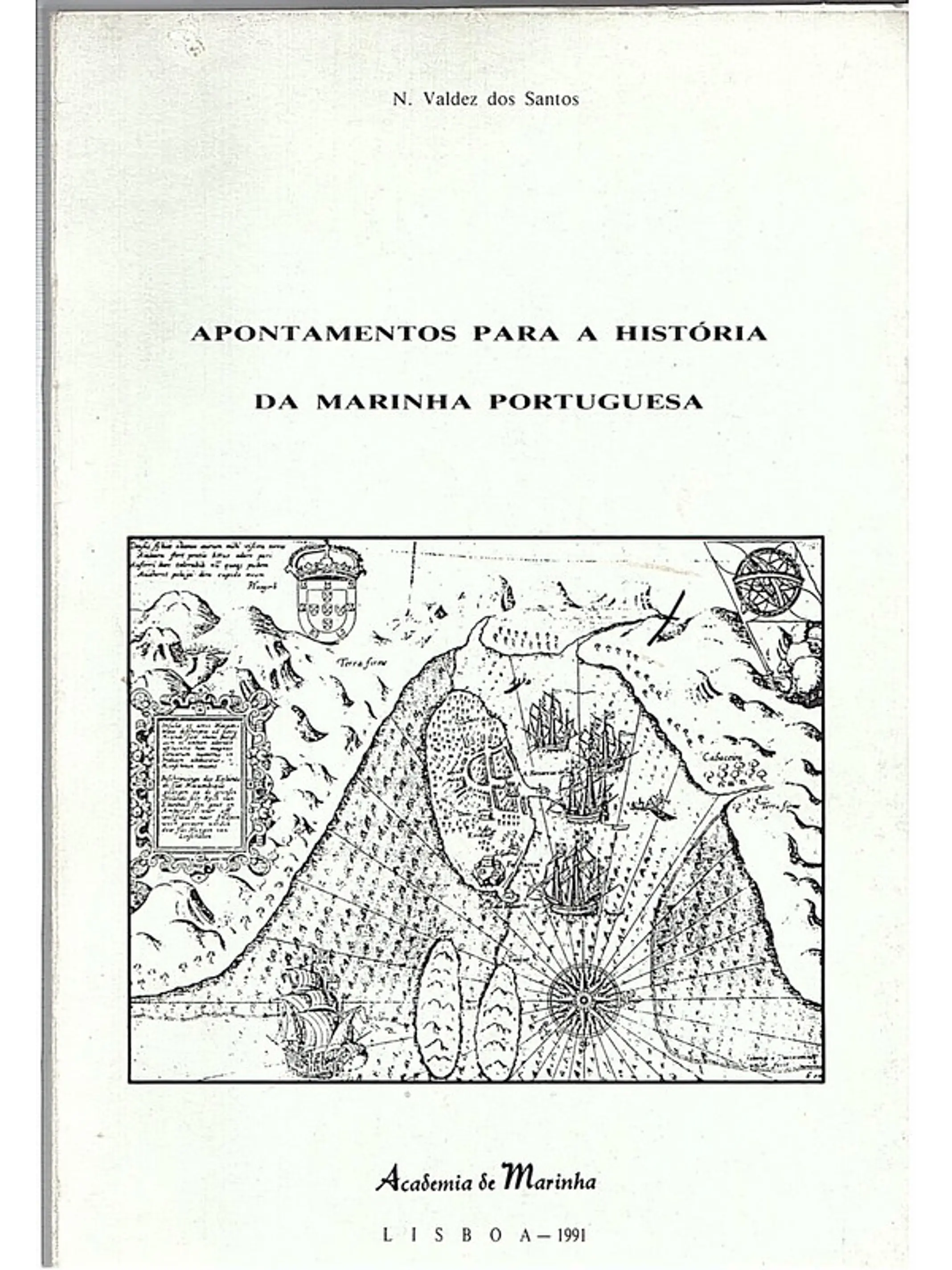 Apontamentos para a história da marinha portuguesa 1
