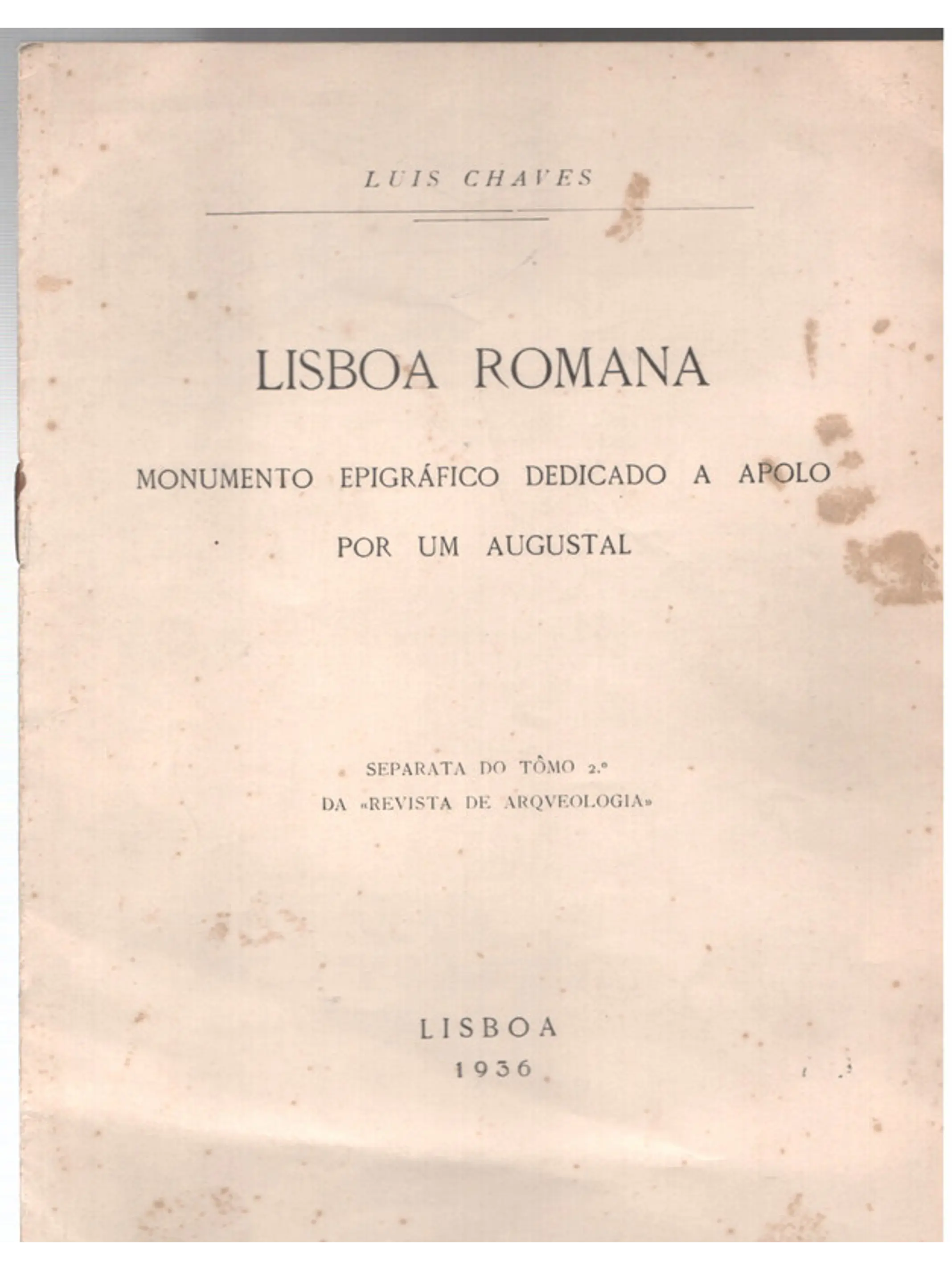 Lisboa romana monumento epigráfico dedicado a Apoio por um Augustal 1