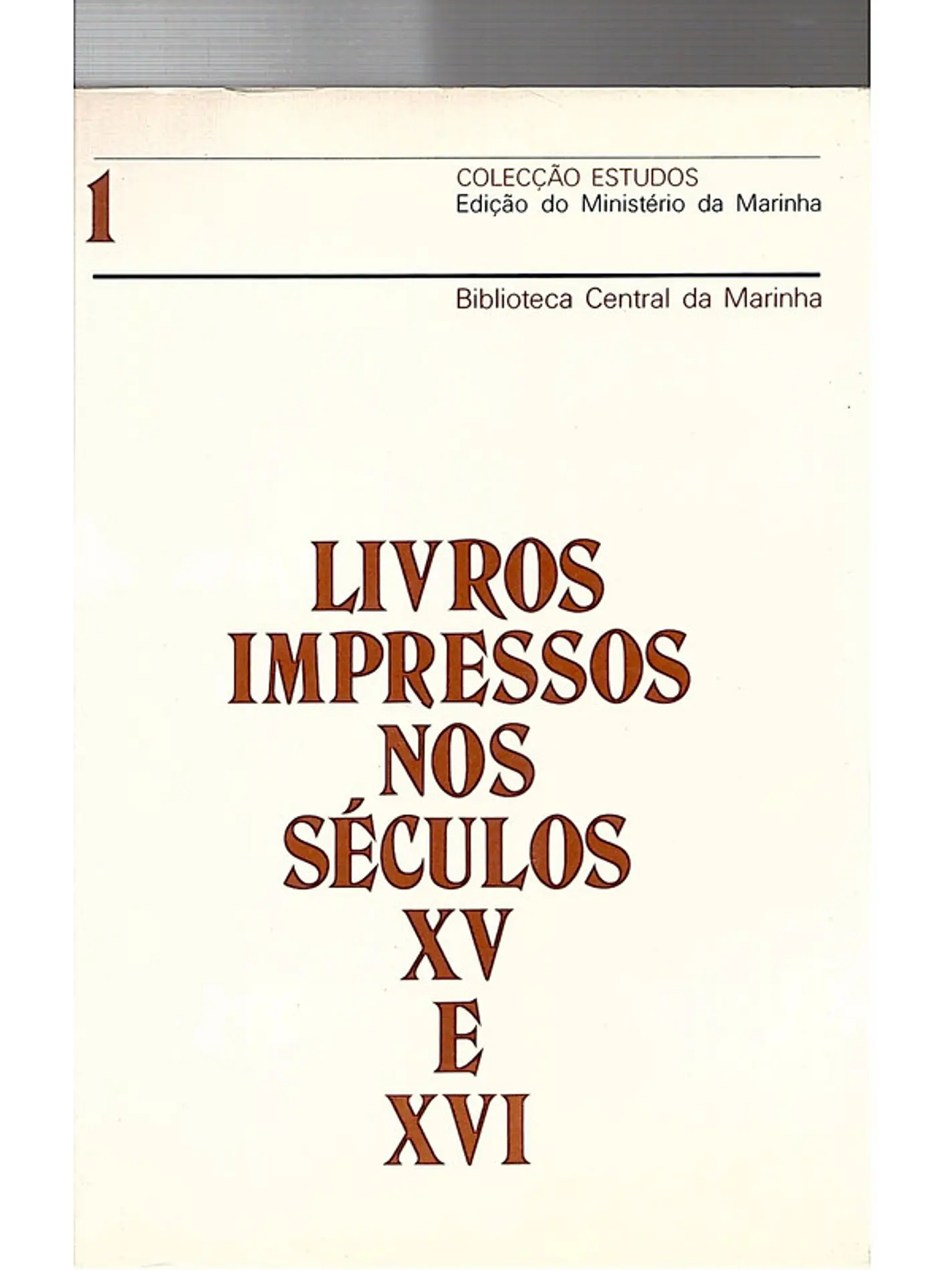 Livros impressos nos séculos XV E XVI 1