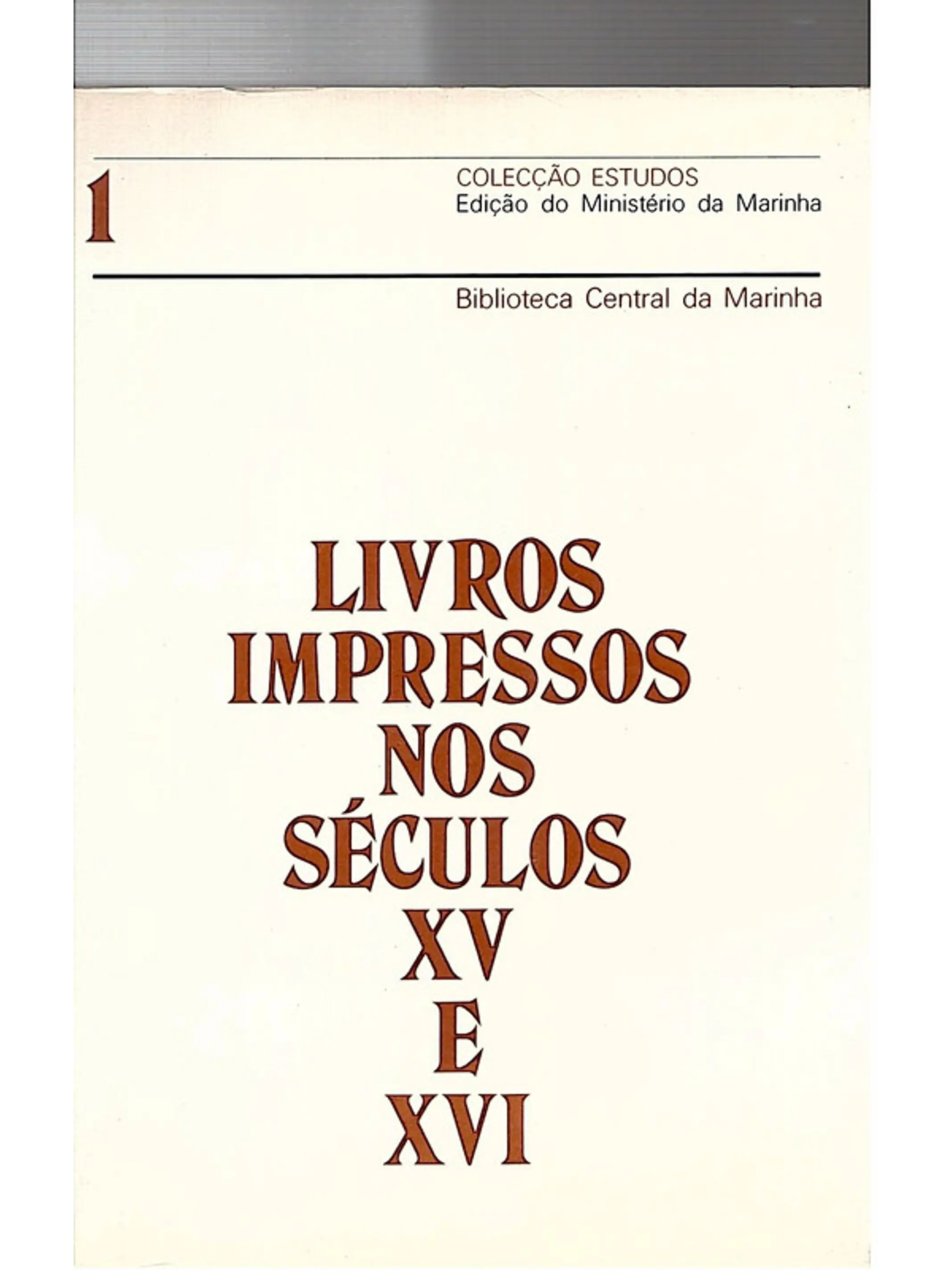 Livros impressos nos séculos XV E XVI 1