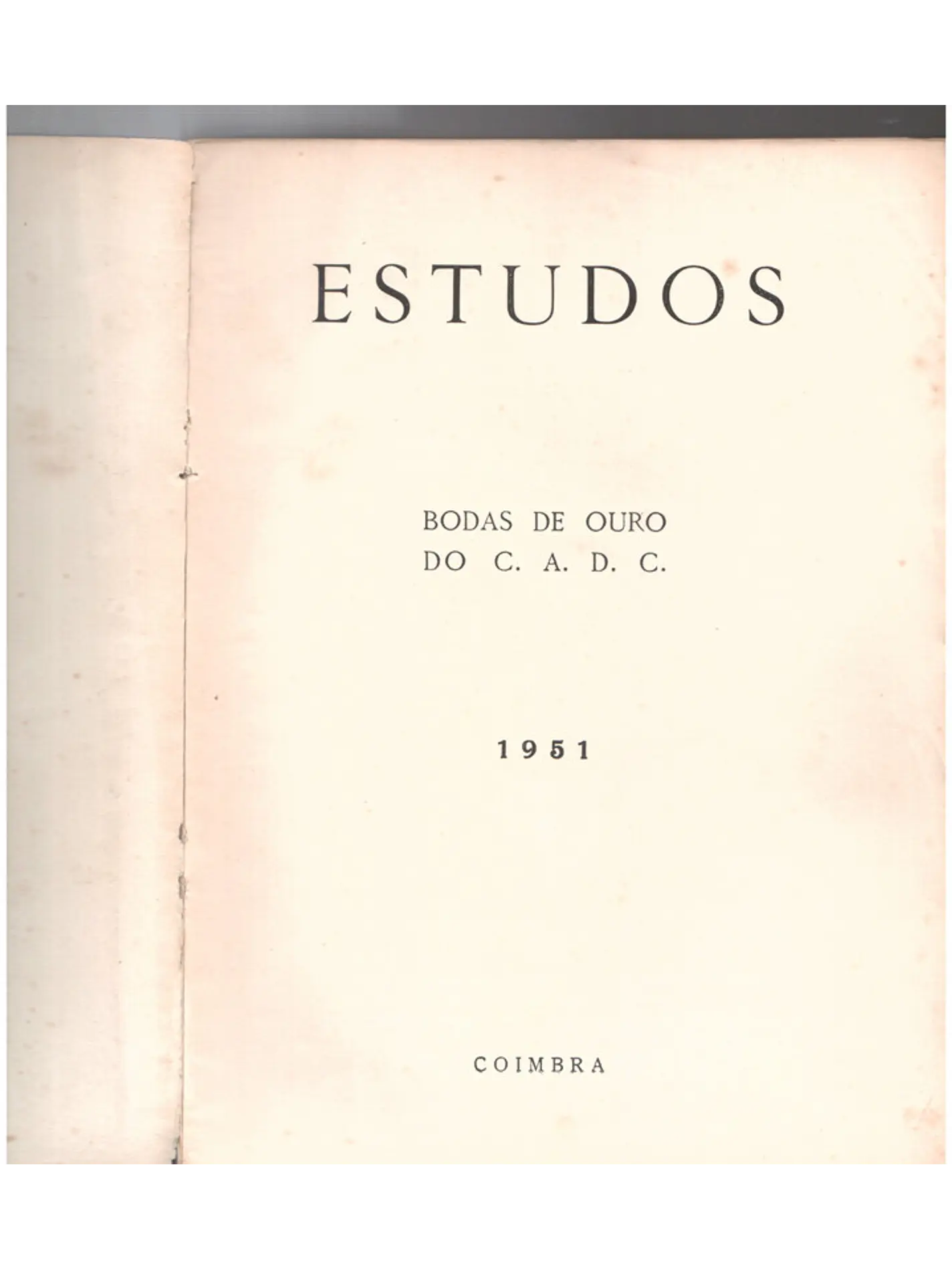 Estudos - Bodas de ouro do centro académico de democracia cristã 1