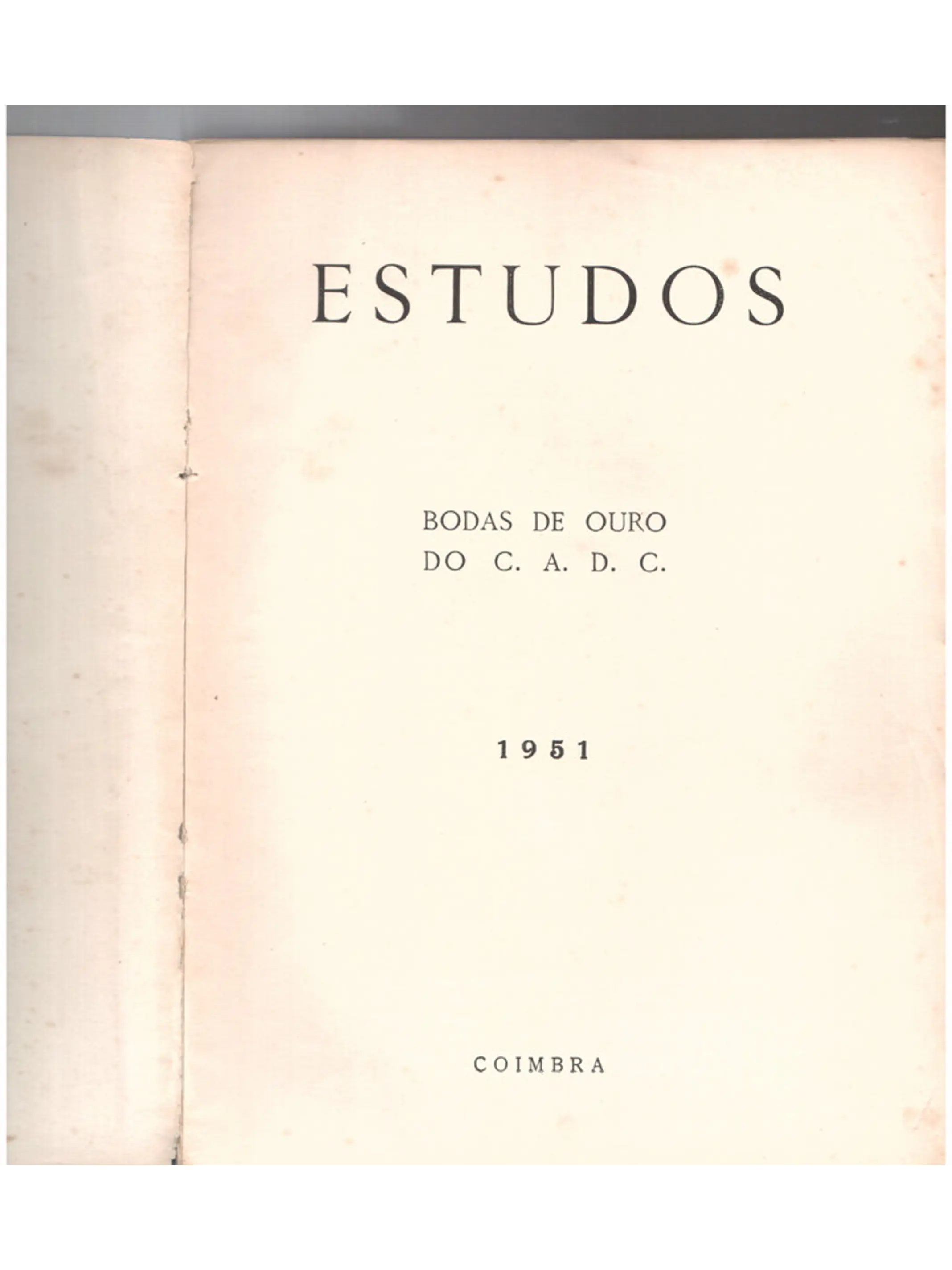 Estudos - Bodas de ouro do centro académico de democracia cristã 1