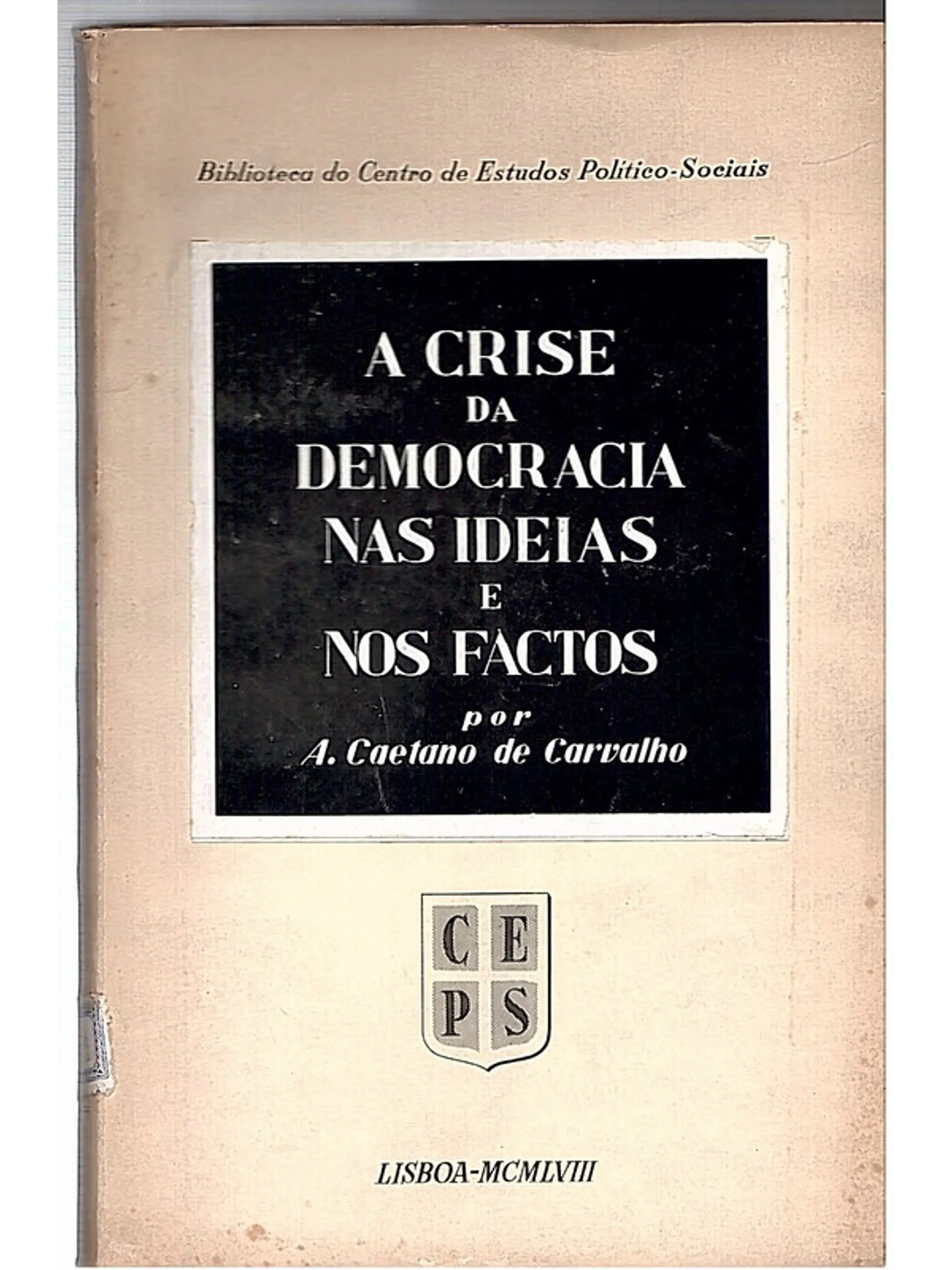 A crise da democracia nas ideias e nos factos 1