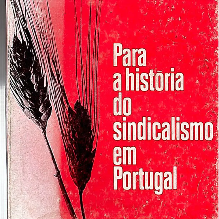 Para a história do sindicalismo em portugal 1