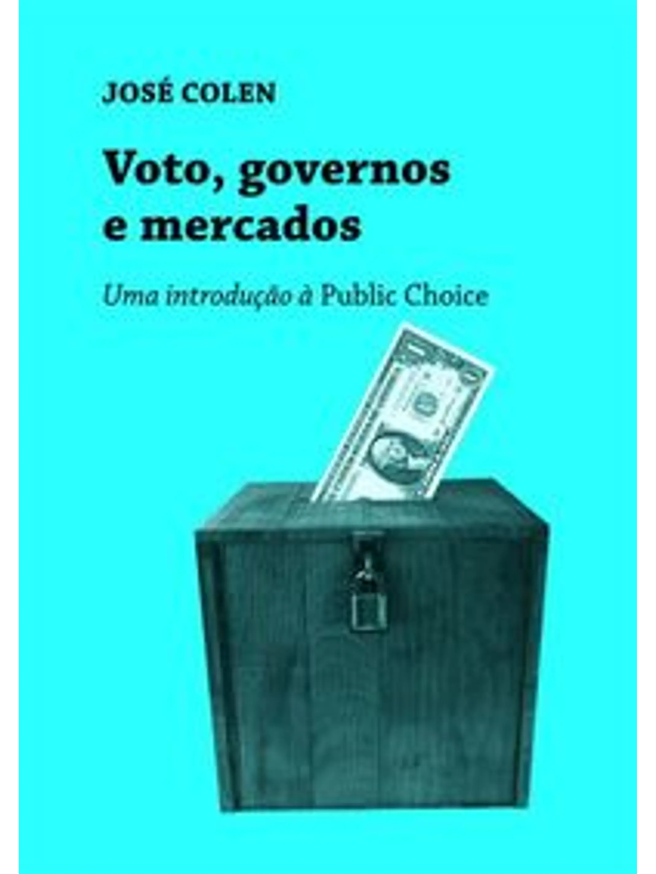 Voto, governos e mercados 1