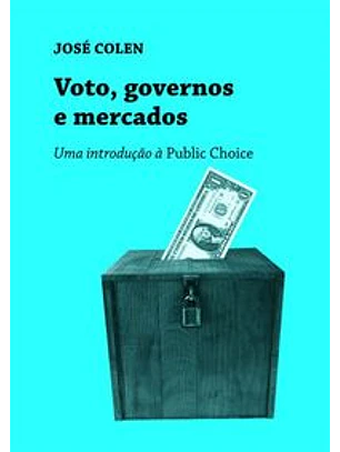 Voto, governos e mercados