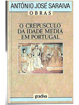 O crepúsculo da idade média em Portugal