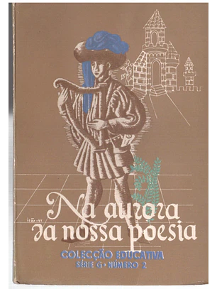 Na aurora da nossa poesia