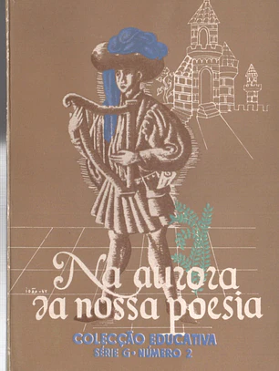 Na aurora da nossa poesia