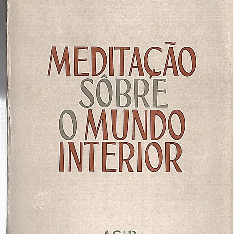 Meditação sobre o mundo interior 1