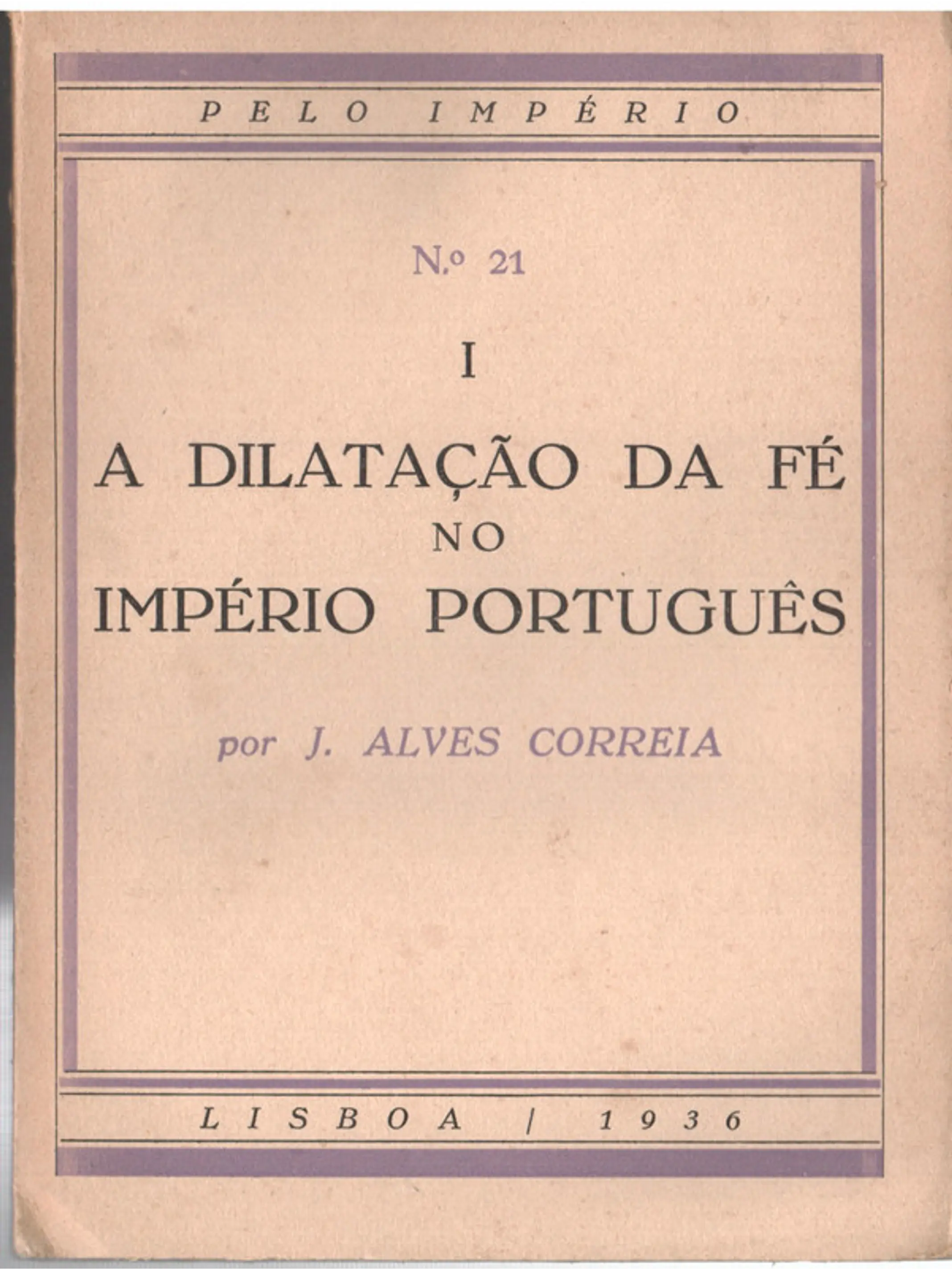 A dilatação da fé no Império português 1
