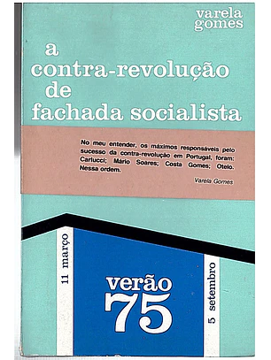 A contra-revolução de fachada socialista - Verão 75